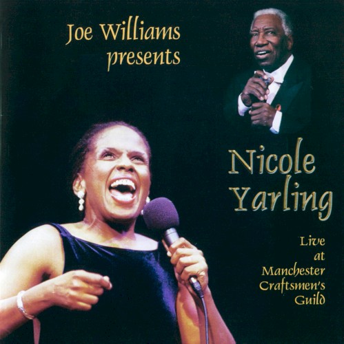 Joe Williams Presents Nicole Yarling Live at Manchester Craftsmen’s Guild