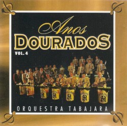 Anos Dourados Vol. 4