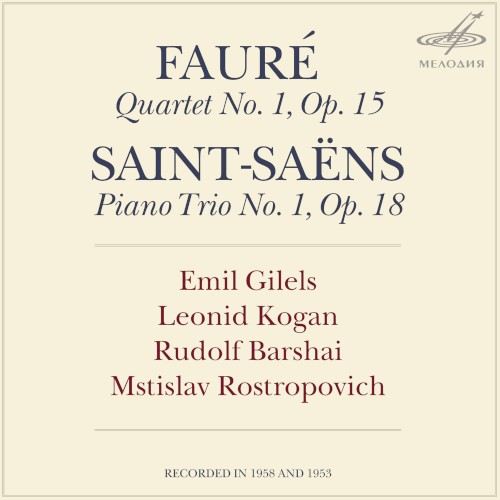 Fauré: Piano Quartet no. 1 / Saint‐Saëns: Piano Trio no. 1