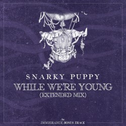 While We’re Young (Extended)