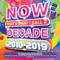 Now That’s What I Call a Decade 2010–2019