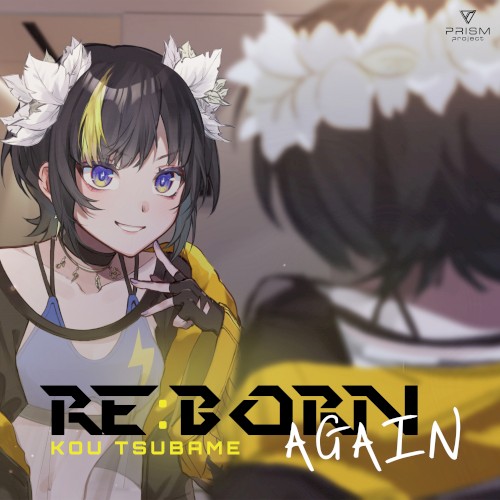 RE:BORN AGAIN