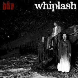Whiplash