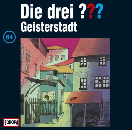 Die drei ??? 64: Geisterstadt
