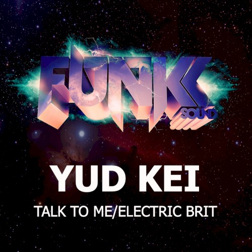 Talk to Me/Electric Brit