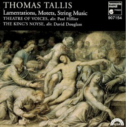 Lamentations, Motets, String Music
