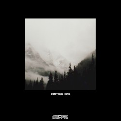 Don't Stay Here