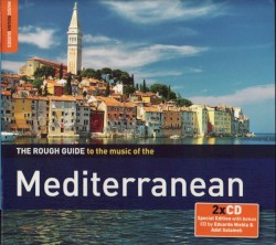 The Rough Guide to the Music of the Mediterranean