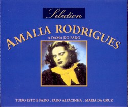 Selection Amalia Rodrigues: A dama do fado