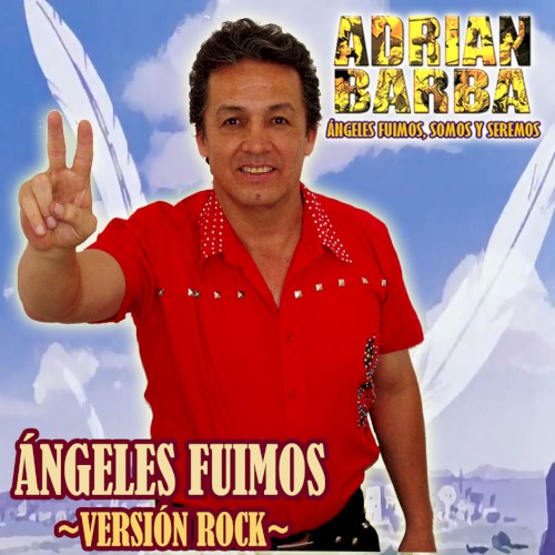 Ángeles Fuimos [Versión Rock]