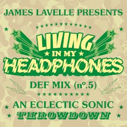 Living in My Headphones: DEF MIX 05