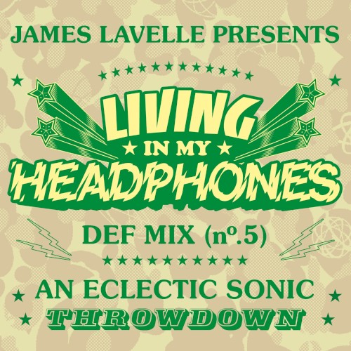 Living in My Headphones: DEF MIX 05