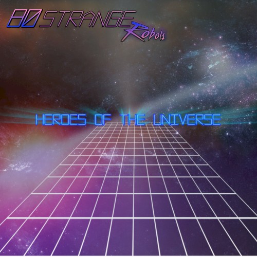 Heroes of the Universe