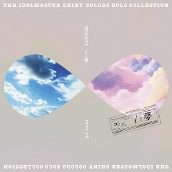 THE IDOLM@STER SHINY COLORS SOLO COLLECTION -∞th LIVE iと夢 part1-