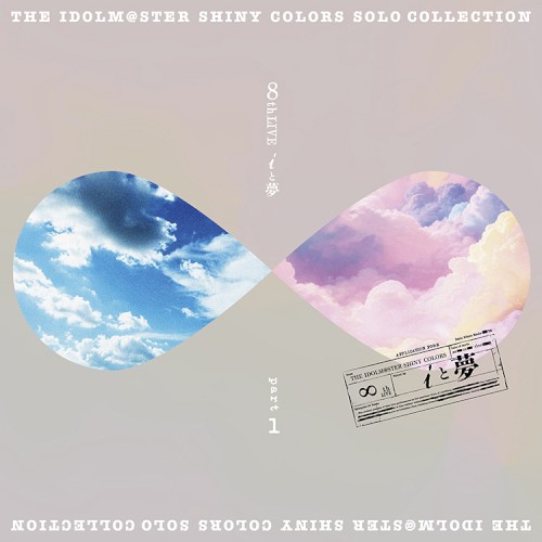 THE IDOLM@STER SHINY COLORS SOLO COLLECTION -∞th LIVE iと夢 part1-