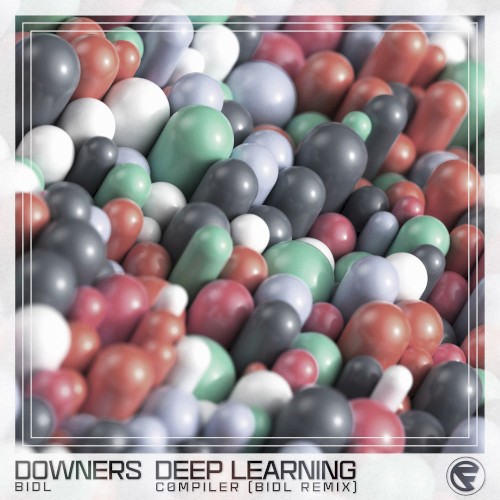 Downers / Deep Learning (Bidl remix)
