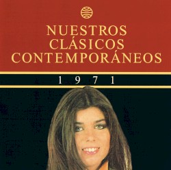 Nuestros clásicos contemporáneos (1971): La edad de oro de los cantautores