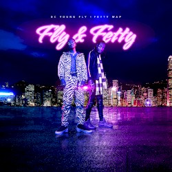 Fly & Fetty