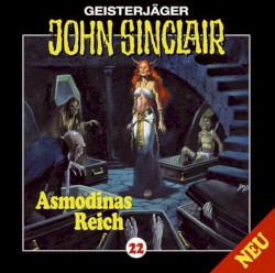 Geisterjäger John Sinclair Folge 022: Asmodinas Reich (2/2)