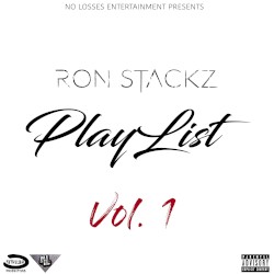 Ron Stackz Playlist Vol. 1