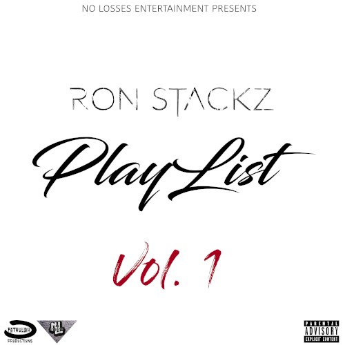 Ron Stackz Playlist Vol. 1