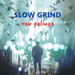 Slow Grind