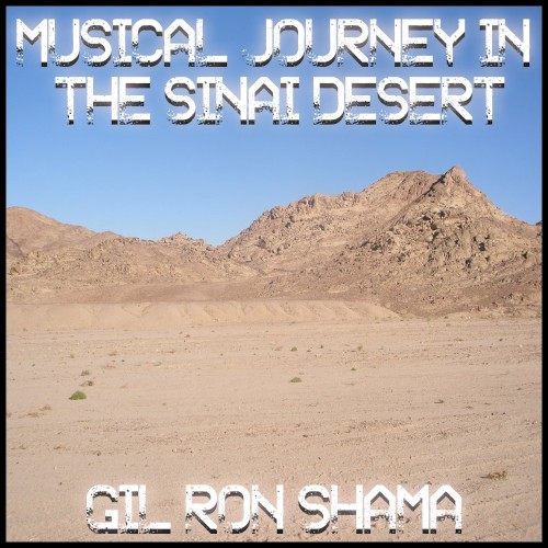 Musical Journey In The Sinai Desert
