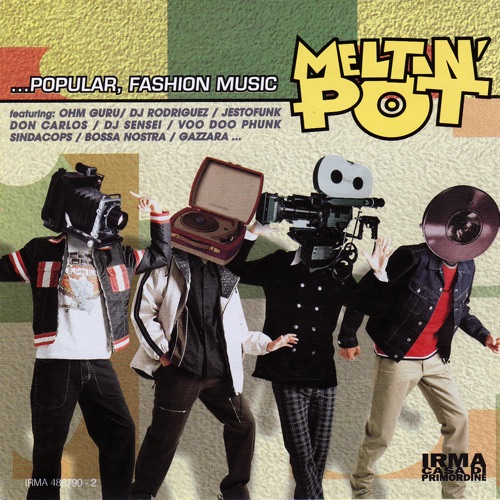 Meltin’ Pot …Popular, Fashion Music