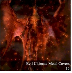 Evil Ultimate Metal Covers 15