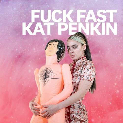 FUCK FAST