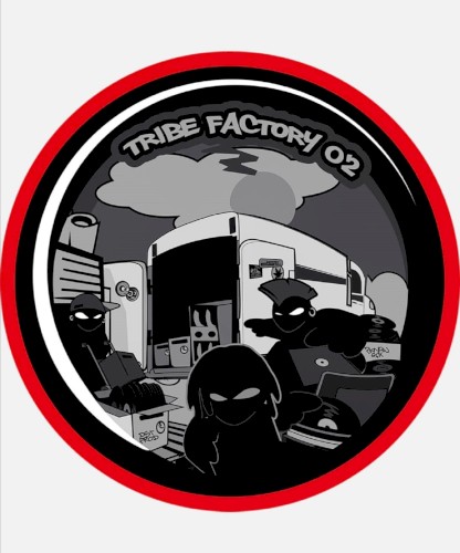 Tribe Factory 02