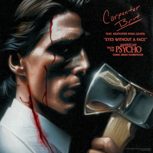 Eyes Without a Face (From the “American Psycho” Comic Series Soundtrack)