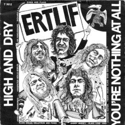 High and Dry / You're Nothing at All