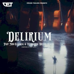Delirium: Quirky Neo‐Classical Trailer