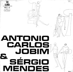Antonio Carlos Jobim & Sérgio Mendes