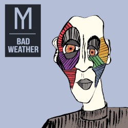 Bad Weather EP