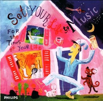 Set Your Life To Music: For The Times Of Your Life