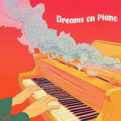 Dreams on Piano