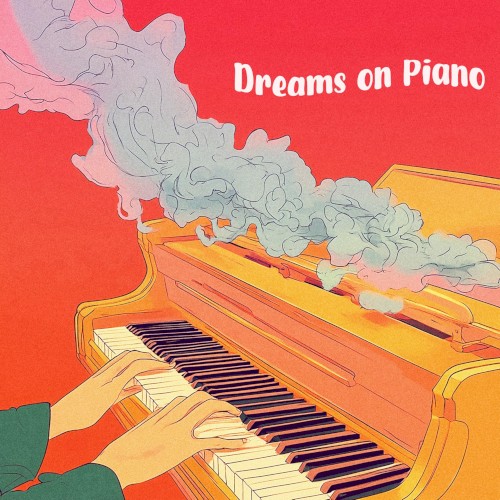 Dreams on Piano