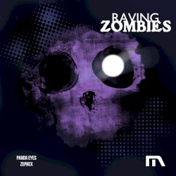 Raving Zombies (original mix)