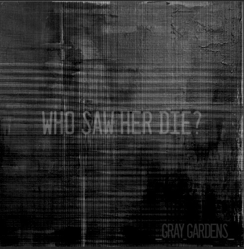Gray Gardens