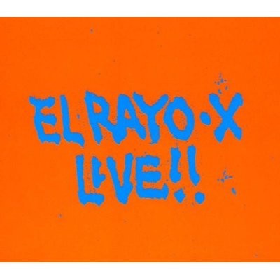 El Rayo-X Live!!
