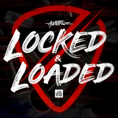 Locked & Loaded