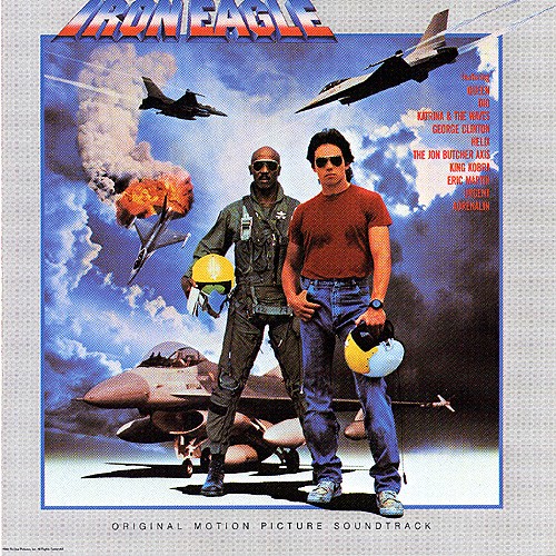 Iron Eagle: Original Motion Picture Soundtrack