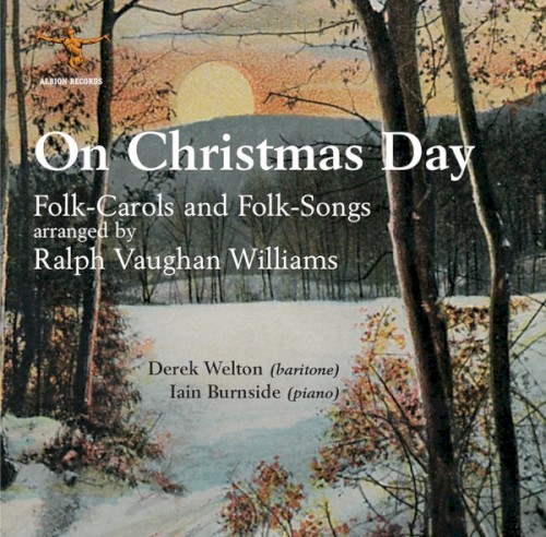 On Christmas Day: Folk-Carols & Folk-Songs