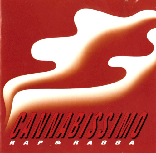 Cannabissimo - Rap & Ragga