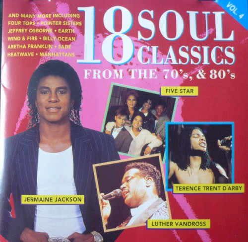 18 Soul Classics from the 70’s & 80’s, Vol. 4