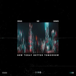 New Today Better Tomorrow