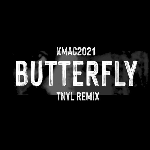 BUTTERFLY (TNYL Remix)