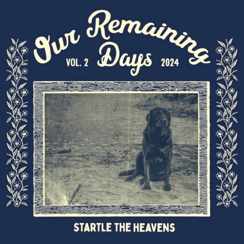 Our Remaining Days, Vol. 2